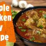 Quick & Easy Chicken Curry – Perfect for Beginners and Busy Lives!