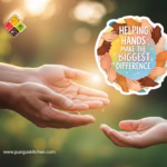 Helping Hands Are More Powerful Than Praying Lips.